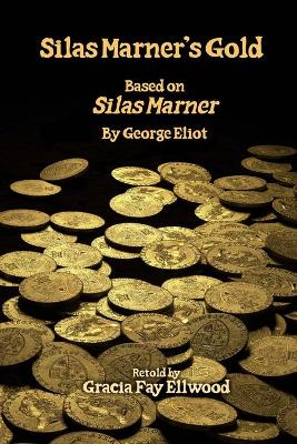 Book cover for Silas Marner's Gold