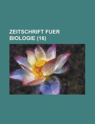 Book cover for Zeitschrift Fuer Biologie (16 )