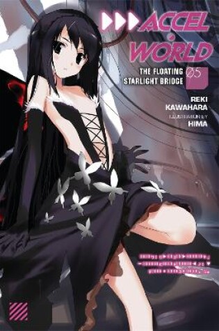 Cover of Accel World, Vol. 5 (Novel)