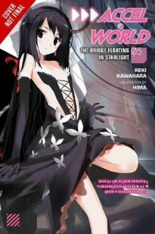 Cover of Accel World, Vol. 5 (light novel)