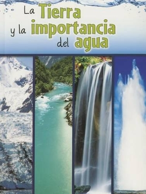 Book cover for La Tierra Y La Importancia del Agua