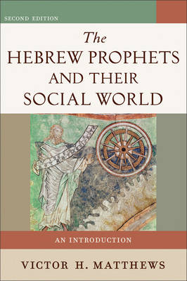 Book cover for The Hebrew Prophets and Their Social World