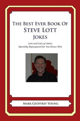 Book cover for The Best Ever Book of Steve Lott Jokes