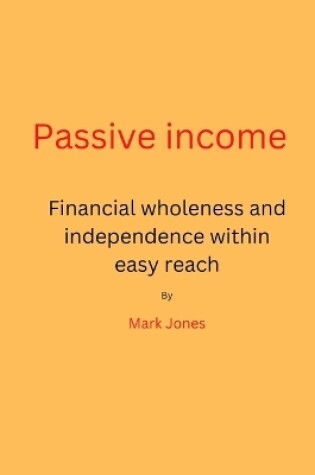 Cover of Passive Income