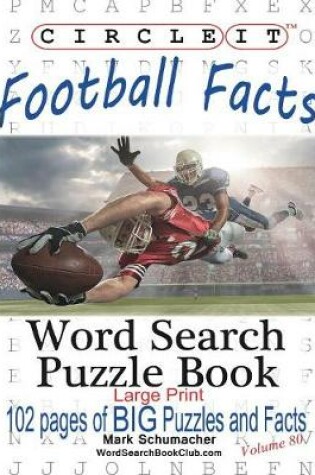 Cover of Circle It, Football Facts, Word Search, Puzzle Book