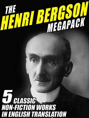 Book cover for The Henri Bergson Megapack