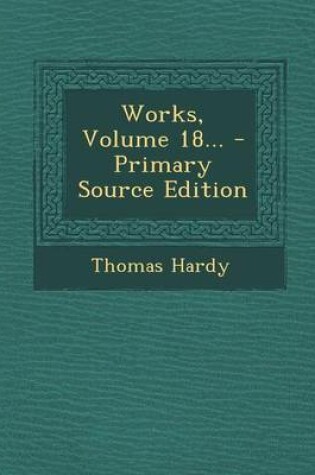 Cover of Works, Volume 18... - Primary Source Edition