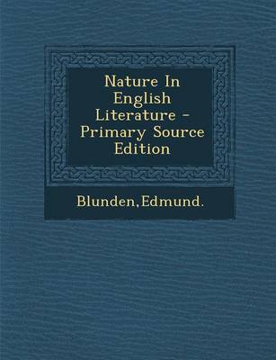 Book cover for Nature in English Literature - Primary Source Edition