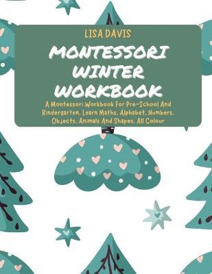 Book cover for Montessori Winter Workbook