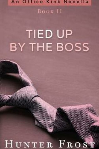 Cover of Tied Up by the Boss