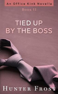 Book cover for Tied Up by the Boss
