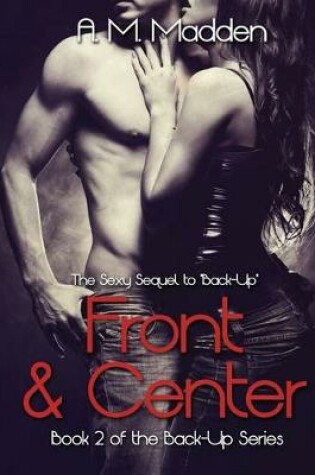 Cover of Front & Center (Book 2 of The Back-Up Series)