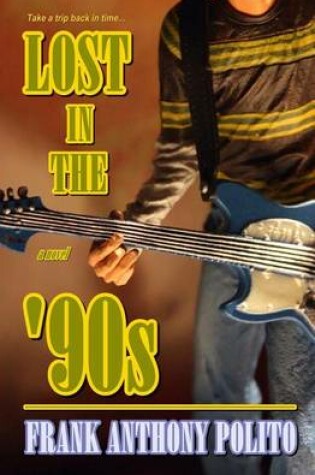 Cover of Lost in the '90s