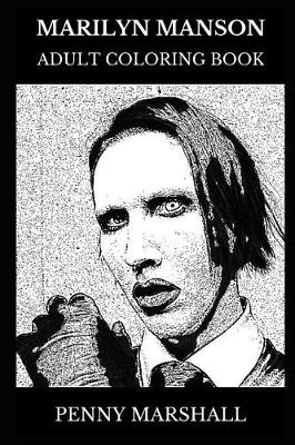 Book cover for Marilyn Manson Adult Coloring Book