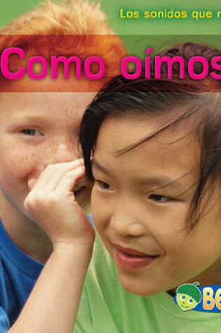 Cover of ¿Cómo Oímos?