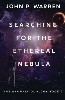 Cover of Searching For The Ethereal Nebula