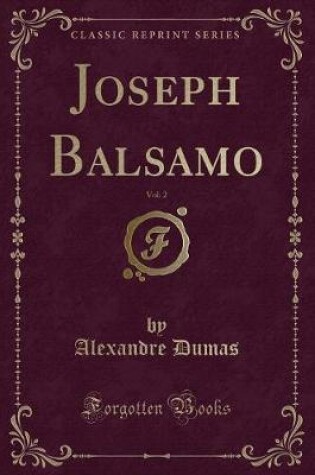 Cover of Joseph Balsamo, Vol. 2 (Classic Reprint)