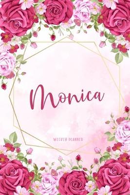 Book cover for Monica Weekly Planner