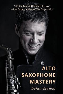 Book cover for Alto Saxophone Mastery