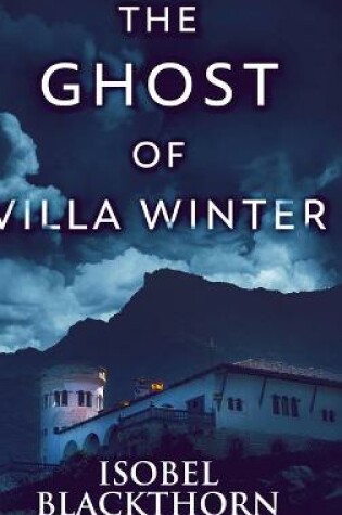 Cover of The Ghost of Villa Winter