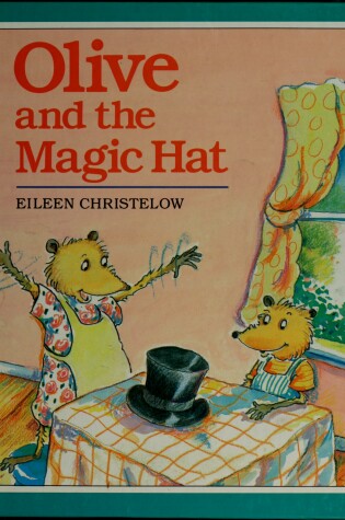 Cover of Olive and the Magic Hat