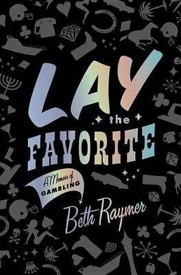 Book cover for Lay the Favorite