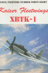 Book cover for Kaiser Fleetwings XBTK-1