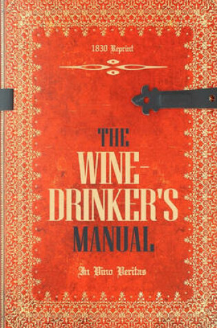 Cover of The Wine-Drinker's Manual 1830 Reprint