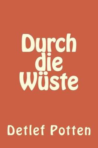 Cover of Durch die Wueste