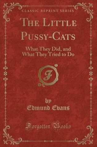 Cover of The Little Pussy-Cats