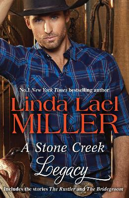 Cover of A Stone Creek Legacy/The Rustler/The Bridegroom