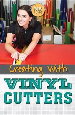 Cover of Creating with Vinyl Cutters