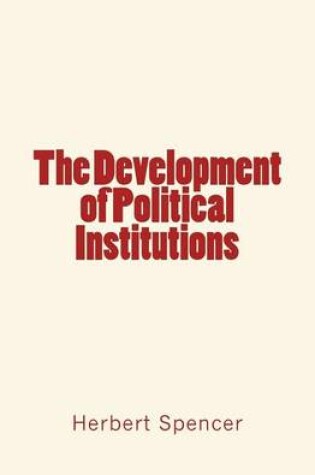 Cover of The Development of Political Institutions