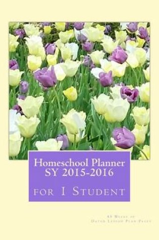 Cover of Homeschool Planner Sy 2015-2016 for 1 Student