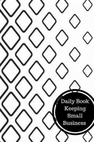 Cover of Daily Book Keeping Small Business