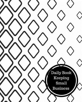 Book cover for Daily Book Keeping Small Business