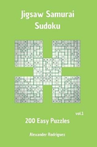 Cover of Jigsaw Samurai Sudoku Puzzles - Easy 200 vol. 1