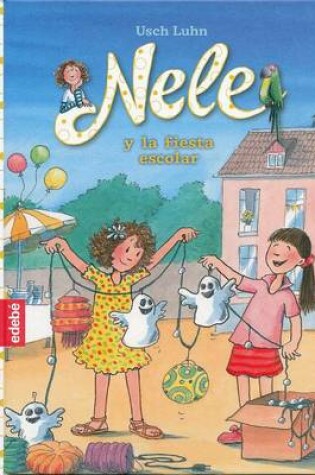 Cover of Nele y La Fiesta Escolar