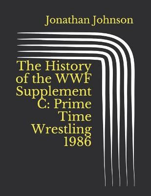 Book cover for The History of the WWF Supplement C