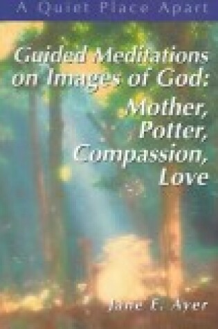 Cover of Guided Meditations on Images of God