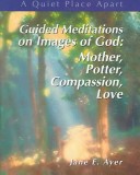 Book cover for Guided Meditations on Images of God