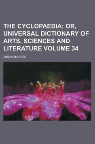 Cover of The Cyclopaedia Volume 34