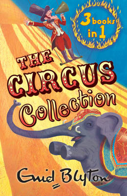 Book cover for Enid Blyton Circus Collection 3 in 1