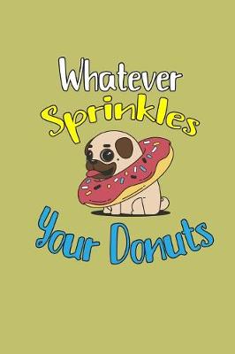 Book cover for Whatever Sprinkles Your Donuts