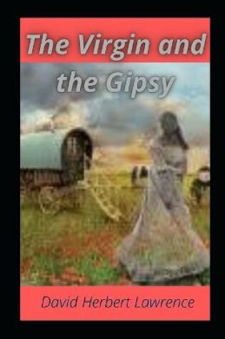 Cover of The Virgin and the Gipsy illustared