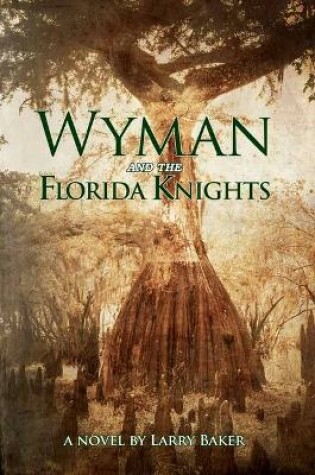 Cover of Wyman and the Florida Knights