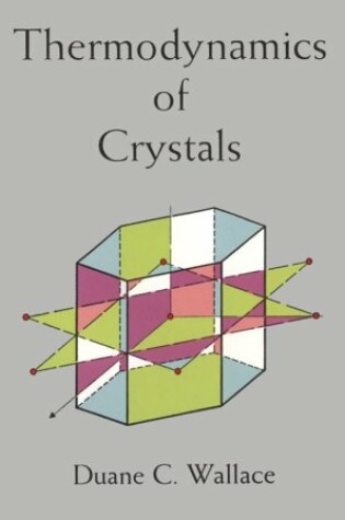 Cover of Thermodynamics of Crystals