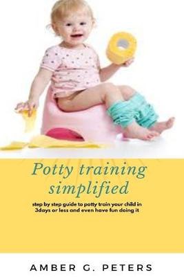 Cover of Potty Training Simplified