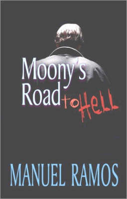 Book cover for Moony's Road to Hell