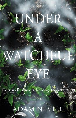 Book cover for Under a Watchful Eye